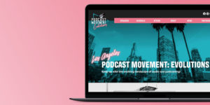 Podcast Movement Evolutions website design mockup - Square 205 Website Design & Marketing Agency in Denton, Texas